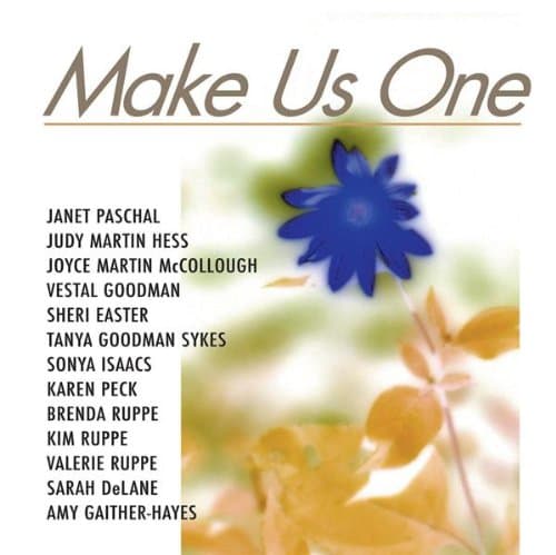 Make Us One [Audio CD] Paschal; Mccollough; Hess; Easter; Peck; Ruppe; Delane and Goodman by null