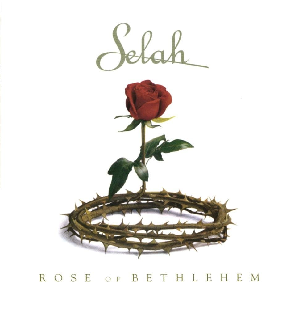 Rose of Bethlehem [Audio CD] Selah by null