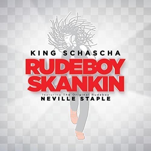 Rudeboy Skankin [Audio CD] King Schascha