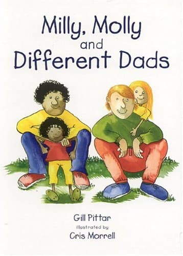 Milly, Molly and Different Dads [Hardcover] Pittar, Gill and Morrell, Cris