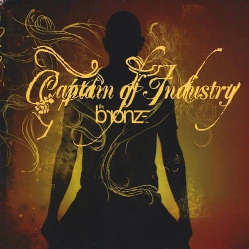 Bronze [Audio CD] Captain of Industry by null