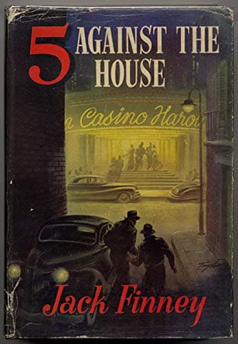5 Against The House [Hardcover] Jack Finney by null
