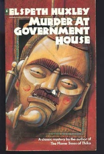 Murder at Government House (Crime, Penguin) by Elspeth Huxley (1989-08-01) [Mass Market Paperback] Elspeth Huxley by null