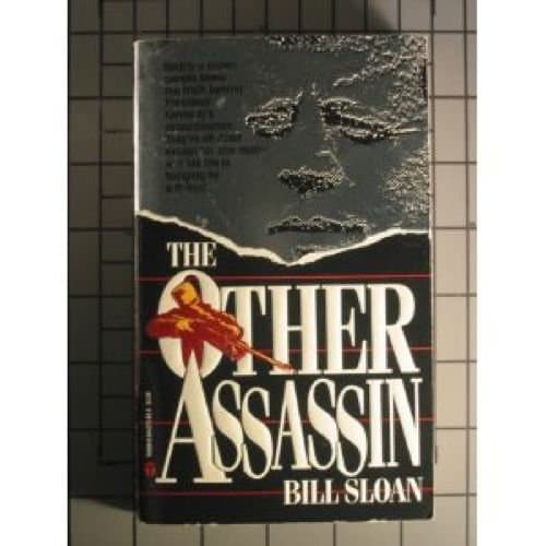 The Other Assassin [Paperback] Bill Sloan by null