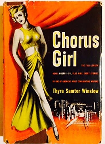 Chorus Girl [Hardcover] Winslow, Thyra Samter by null