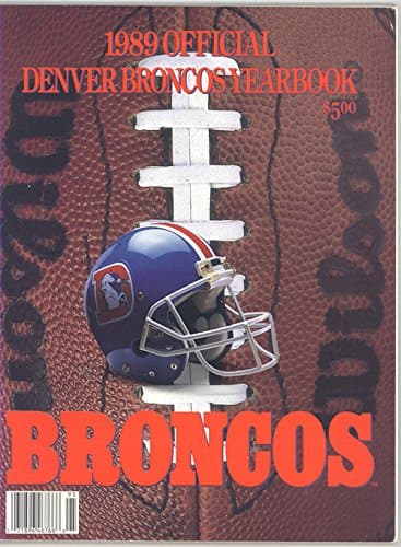 1989 Official Denver Broncos Yearbook [Paperback] lee A. Pfeifer by null