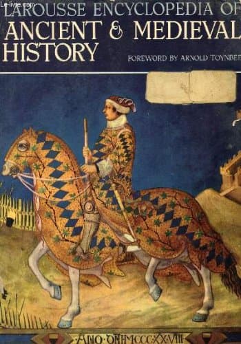 Larousse Encyclopedia of Ancient & Medieval History [Paperback] unknown author by null
