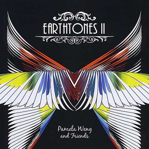 Earthtones 2 [Audio CD] Pamela Weng & Friends by null