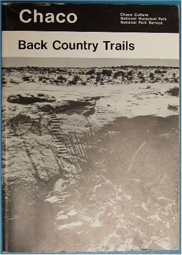 CHACO Back Country Trails (Chaco Culture National Historical Park) [Pamphlet] by null