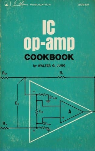IC op-amp cookbook 1st edition by Jung, Walter G published by H. W. Sams Paperback [Unknown Binding] unknown author by null