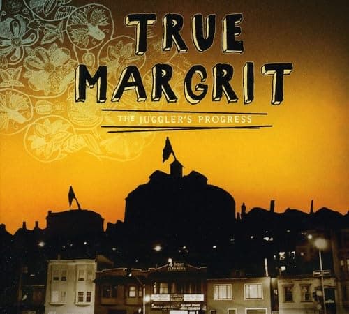 Juggler's Progress [Audio CD] True Margrit by null