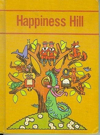 Happiness Hill [Hardcover] Jacobs, Leland B.; Turner, Jo Jasper (selected and Edited by) by null