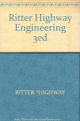 Ritter Highway Engineering 3ed [Hardcover] unknown author by null