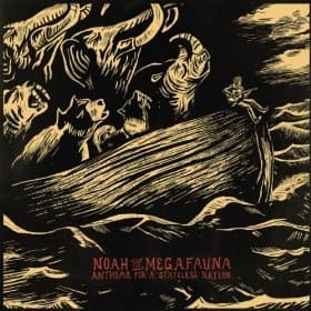 Anthems for a Stateless Nation [Audio CD] Noah And The MegaFauna by null