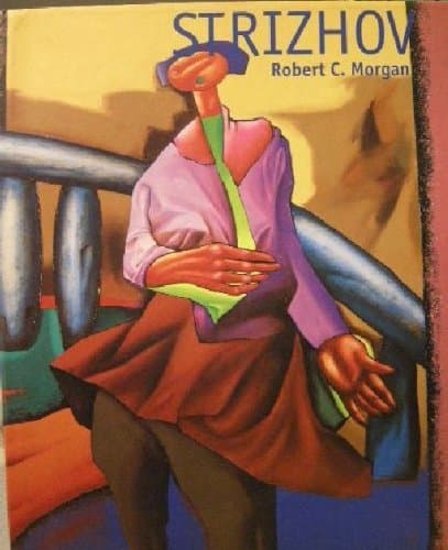 The enigmatic world of Dmitri Strizhov Morgan, Robert C by null