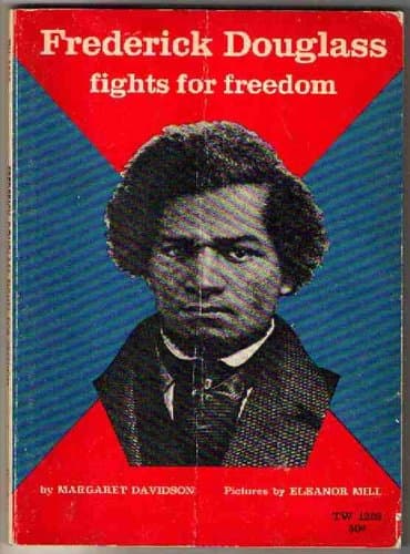 Frederick Douglass fights for freedom [Paperback] Davidson, Margaret and Mill, Eleanor by null
