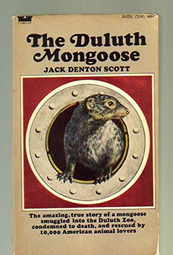 The Duluth Mongoose [Paperback] Scott, Jack Denton and Fruhauf, Lydia by null