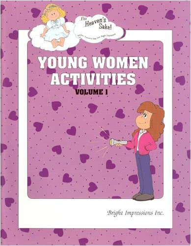 Young Women Activities Volume 1 [Paperback] Sabina H. Bigelow and Sabina Susan Bytheway by null