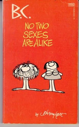 B.C. No Two Sexes Are Alike Hart, Johnny by null