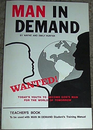 Man in Demand- Teacher's Book (Man In Demand) [Paperback] Wayne Hunter and Emily Hunter by null