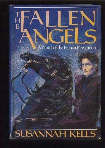 Fallen Angels by Susannah Kells (1984-07-16) by Bernard Cornwell