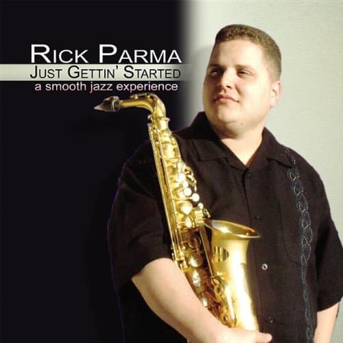 Just Gettin Started [Audio CD] Parma,Rick by null