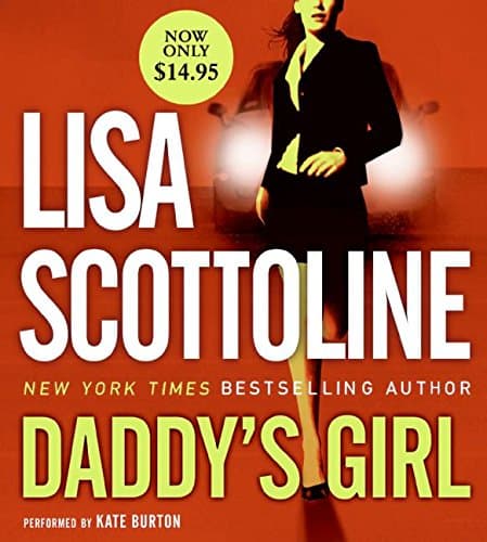 Daddy's Girl Low Price CD Scottoline, Lisa and Burton, Kate by null