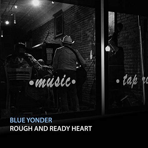 Rough And Ready Heart [Audio CD] Blue Yonder by null
