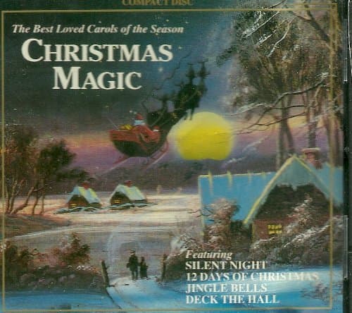 Christmas Magic-the Best Loved Carols of the Season [Unknown Binding] by null