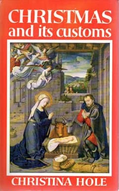 Christmas and Its Customs [Hardcover] Christina Hole by null