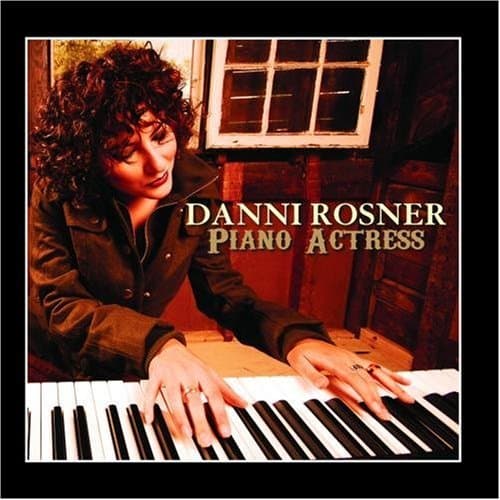 Piano Actress [Audio CD] Danni Rosner by null