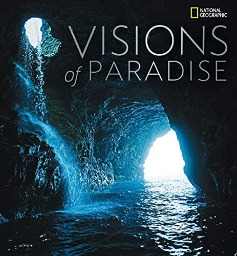 Visions of Paradise National Geographic by null
