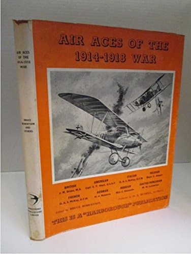 Air Aces of the 1914-1918 War. [Hardcover] Robertson, Bruce, ed. by null