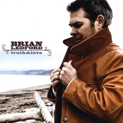 Truth & Love [Audio CD] Brian Ledford by null