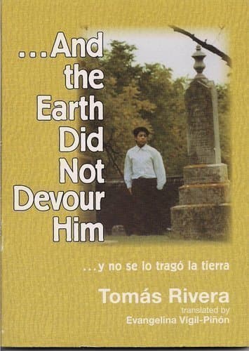 And The Earth Did Not Devour Him by Tomas and Vigil-Pinon, Evangelina Rivera