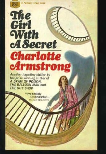 Girl With a Secret, The by Charlotte Armstrong