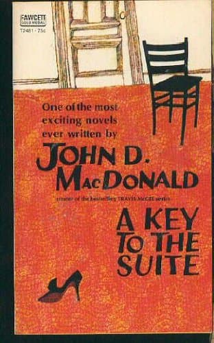 Key to the Suite by John D MacDonald
