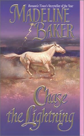 Chase the Lightning by Madeline Baker (2001-10-01) [Mass Market Paperback] Madeline Baker by null