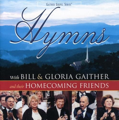 Hymns [Audio CD] Bill & Gloria Gaither by null