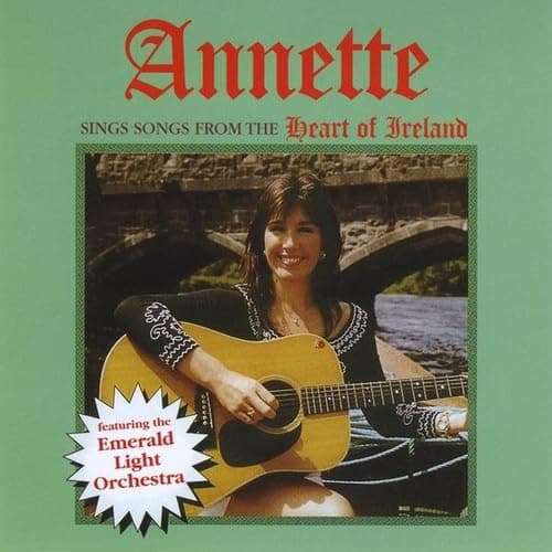 Annette Sings Songs from the Heart of Ireland Annette Griffin by null