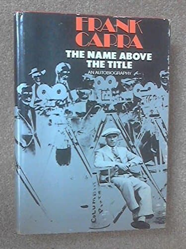 Name Above the Title by Frank Capra (1971-05-03) [Hardcover] unknown author by null