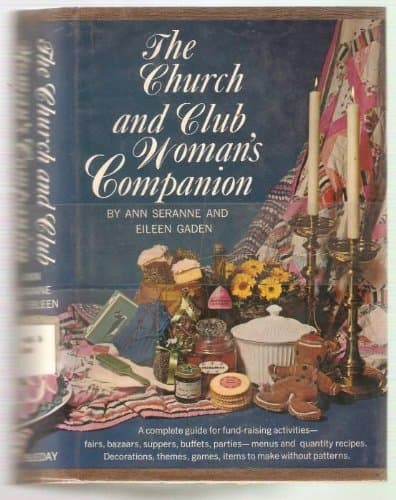 The church and club woman's companion by Seranne, Ann
