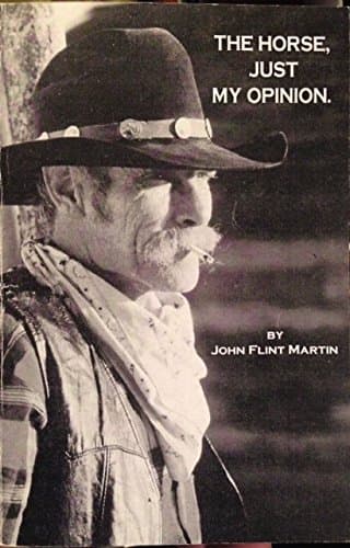 The Horse Just My Opinion [Mass Market Paperback] John Flint Martin by null
