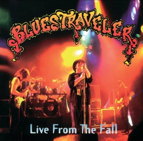 Live From the Fall by Blues Traveler [Audio CD] by null