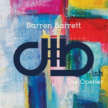 The Opener [Audio CD] Darren Barrett dB-ish