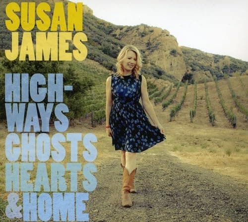 Highway, Ghost, Hearts and Home [Audio CD] Susan James by null