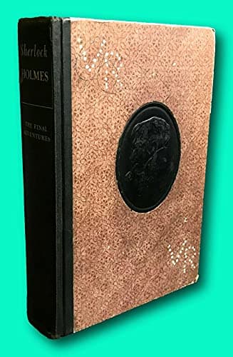 Rare Arthur Conan Doyle The Final Adventures of Sherlock Holmes Heritage Press 1952 [Hardcover] Arthur Conan Doyle [Hardcover] Arthur Conan Doyle by null