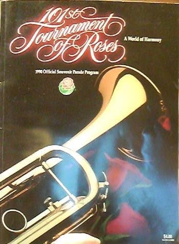 101st Tournament of Roses Parade Magazine: 1990 Official Souvenir Parade Program [Unknown Binding] 101st Tournament of Roses Parade by null