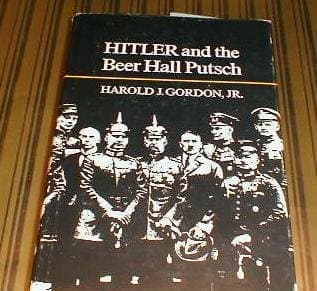 Hitler and the Beer Hall Putsch (Princeton Legacy Library) by Gordon, Harold J.(January 1, 1972) Hardcover [Hardcover] Harold J. Gordon Jr. by null