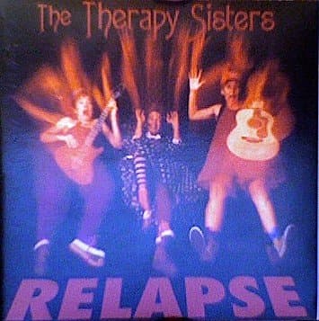 Relapse [Audio CD] Therapy Sisters